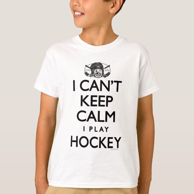 Can't Keep Calm Hockey T-Shirt (Front)
