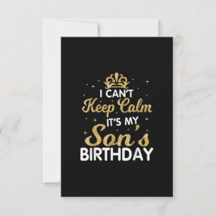 Cant Keep Calm Its My Son Birthday Gift For Son