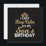 Cant Keep Calm Its My Son Birthday Gift For Son Holiday Card<br><div class="desc">Cant Keep Calm Its My Son Birthday Makes a great gift for the son of a mom who is pregnant. Makes a great gift for a son's birthday as well. This biggest big son Design is a Great gift idea for soon to be big sons. Funny gift for a son...</div>