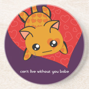 Can't Live Without You Babe Coasters