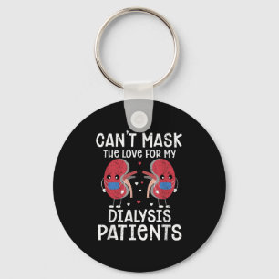 Cant Mask The Love Dialysis Tech  Keychain
