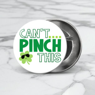 Can't Pinch This Cool Irish Clover 3 Inch Round Button