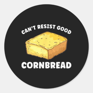 Can't Resist Good Cornbread Funny  Classic Round Sticker