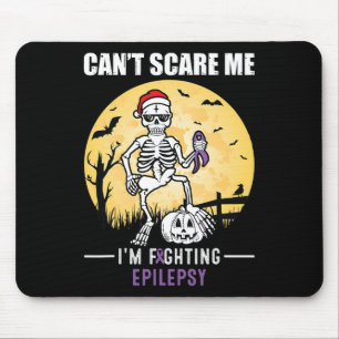 Can't Scare Me- Epilepsy Awareness Supporter Hallo Mouse Pad