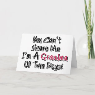 Can't Scare Me Grandma of Twin Boys Cute Quote Card