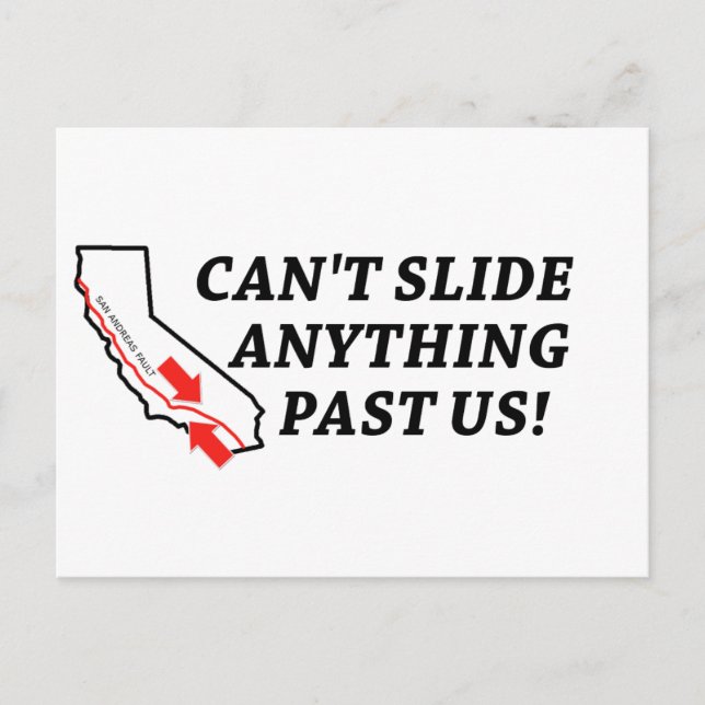 Can't Slide Anything Past Us! Postcard (Front)