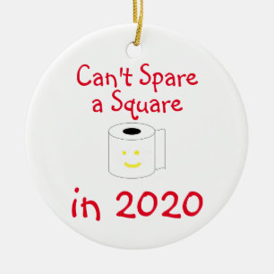 Can't Spare a Square in 2020 Christmas Ceramic Ornament