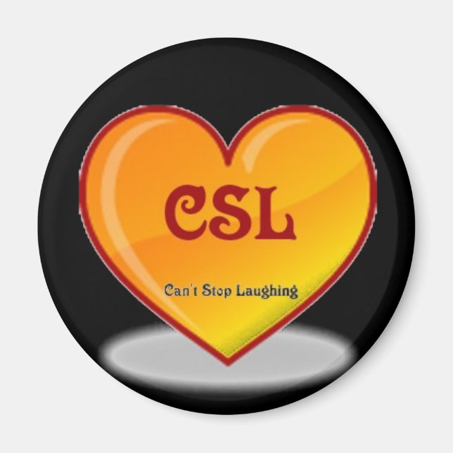 CAN'T STOP LAUGHING MAGNET (Front)