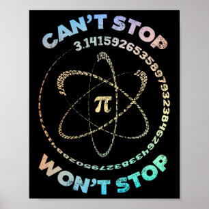 Can't Stop Pi Wont Stop Pi Day Retro Vintage Math Poster