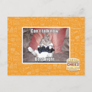 Can't talk now, boss fight. postcard