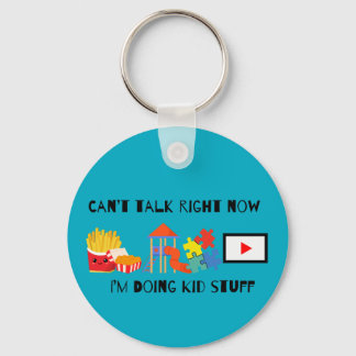Can't talk right now Keychain