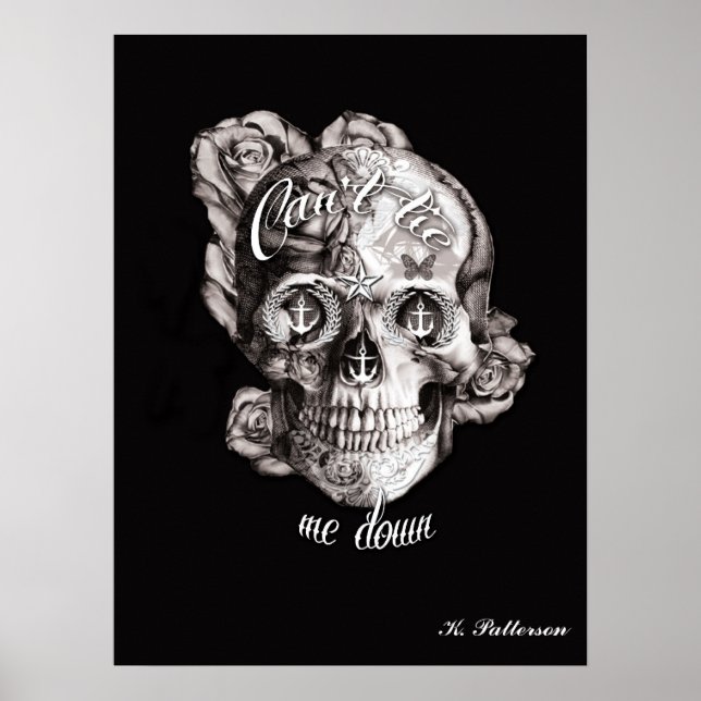 Can't tie me Down Nautical Skull Poster. Poster (Front)