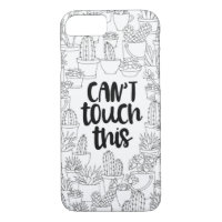 "Can't Touch This" Cactus Colouring iPhone Case