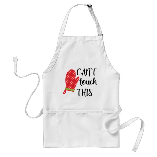 Can't Touch This // Funny Baking Pun Quote Standard Apron (Front)