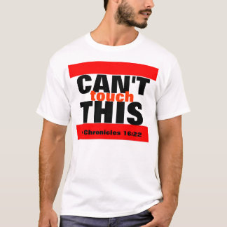Can't Touch This Tee
