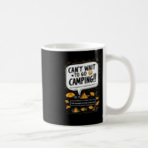 Can't Wait To Go Camping Mosquitoes Camper Coffee Mug