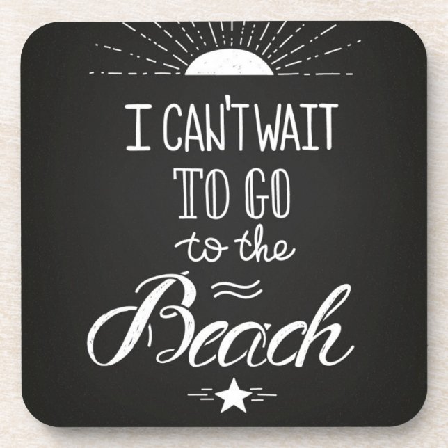 Can'T Wait To Go To The Beach Coaster (Front)