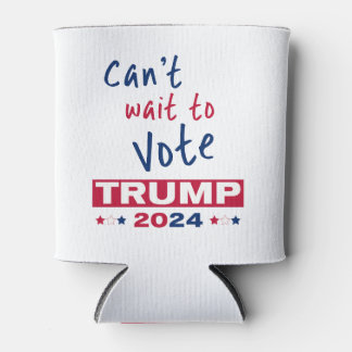 Can't wait to Vote TRUMP 2024 Can Cooler