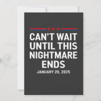 Can't Wait Until This Nightmare Ends Trump 2025