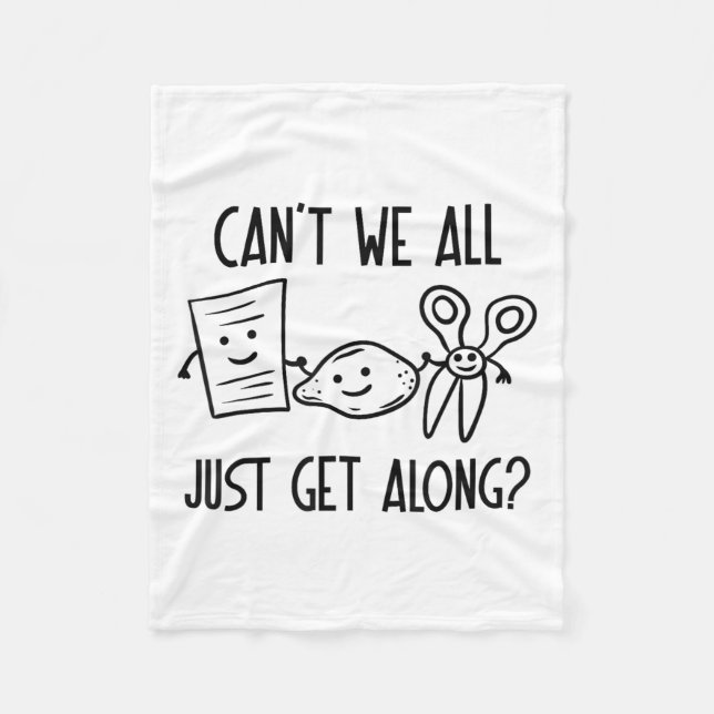 Can't We All Just Get Along Rock Paper Scissors Ga Fleece Blanket (Front)