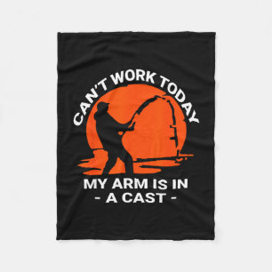 Can't work arm is in a cast funny fishing design fleece blanket