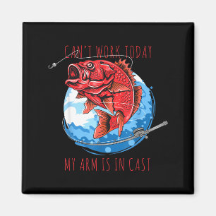 Can't work arm is in a cast funny fishing fish magnet