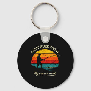 Cant work arm is in a cast funny fishing keychain