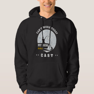 Can't Work Today Arm is in A Cast for Fishing Bud Hoodie