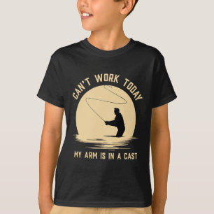 Can't Work Today My Arm Is In A Cast - Funny Fly F T-Shirt