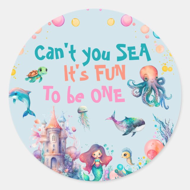 Can't You Sea It's Fun To Be One  Classic Round Sticker (Front)