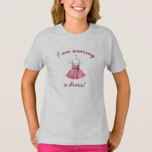 Can't you see it's a dress T-Shirt
