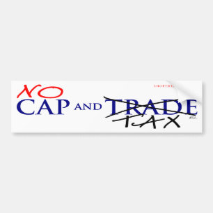 Cap and Trade Bumpersticker Bumper Sticker