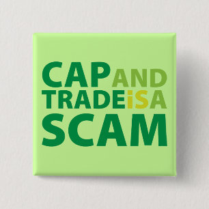 Cap and Trade is a Scam 2 Inch Square Button