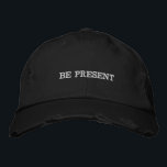 Cap Black | Motivational Adjustable Hat<br><div class="desc">Shield your mind and stay mindful with this stylish 'Be Present' black baseball cap! Features embroidered white text, adjustable strapback closure, curved brim for sun protection, and structured six-panel design. Perfect for outdoor yoga sessions, meditation walks, hiking, beach days, sports events, or casual everyday wear. This motivational hat resonates with...</div>