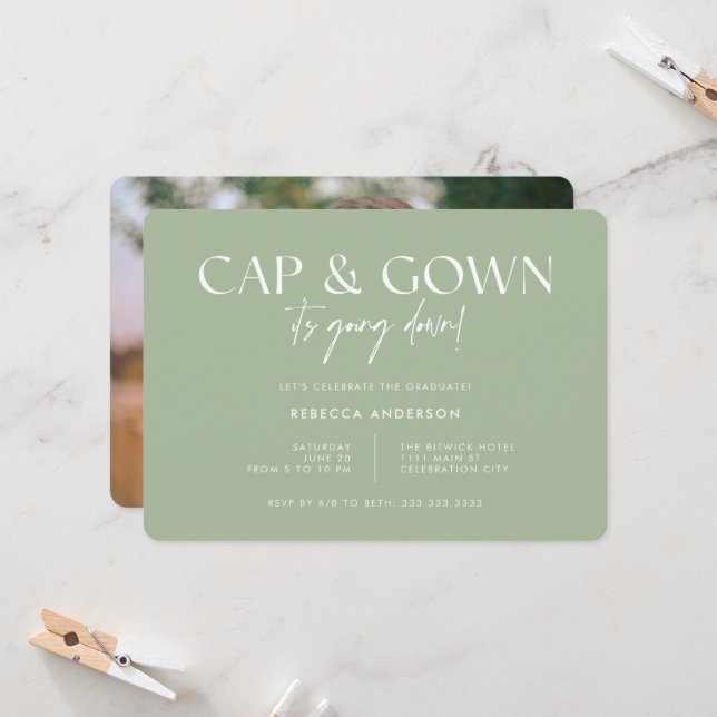 Cap Gown It's Going Down Modern Green Graduation Invitation (Front/Back In Situ)