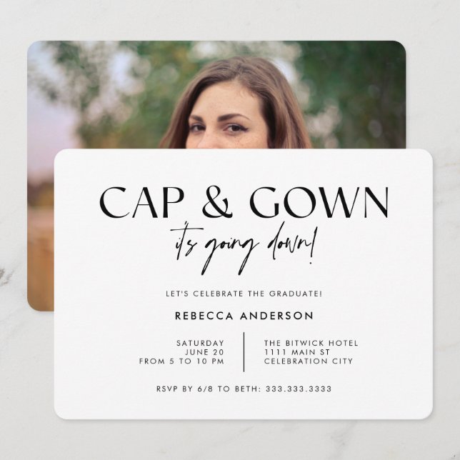 Cap Gown It's Going Down Modern Photo Graduation Invitation (Front/Back)