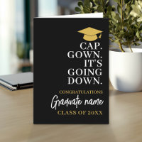 Cap Gown It's Going Down - Name Modern Graduation