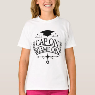 Cap On Game On Graduation T-Shirt
