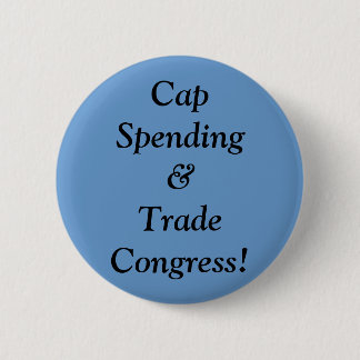 Cap Spending&Trade Congress! 2 Inch Round Button