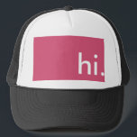 Cap that says hi<br><div class="desc">Message clearly. Sober design. Ideal for gift. SHE IS funny and with glad colors.</div>