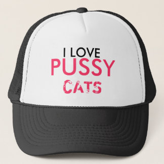 CAP With I LOVE PUSSY CATS On It
