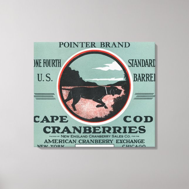 Cape Cod Pointer Brand Cranberry Label Canvas Print (Front)