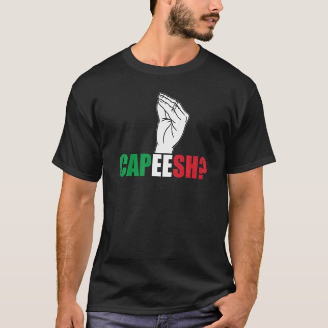 Capeesh Italian Roots  Italy Culture T-Shirt (Front)