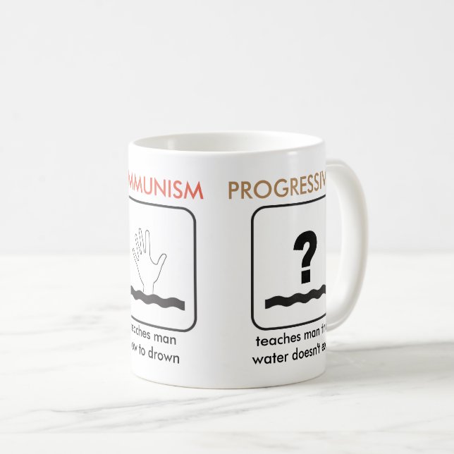 Capitalism Communism Progressivism Mug (Front Right)