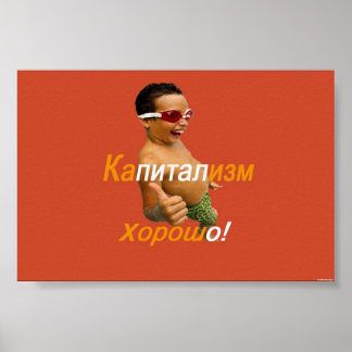 Capitalism is Good Poster