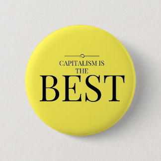 Capitalism is the best 2 inch round button
