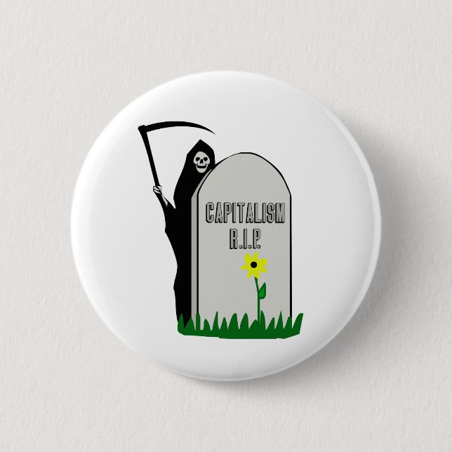 Capitalism R.I.P. Gravestone with Grim Reaper 2 Inch Round Button (Front)