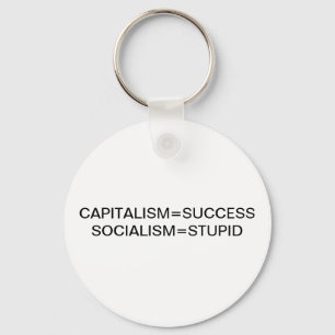 CAPITALISM=SUCCESS SOCIALISM=STUPID KEYCHAIN