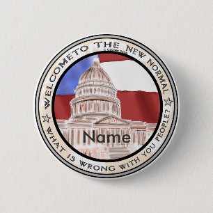 Capitol New Normal Political 2 Inch Round Button