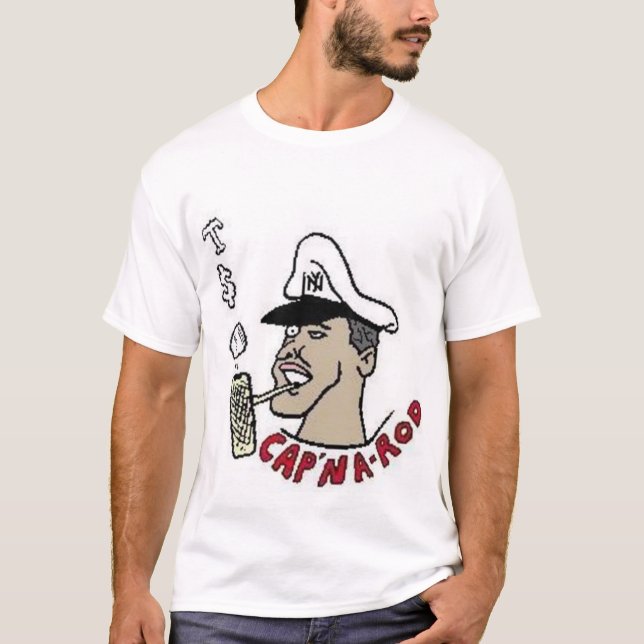 Cap'n A-Rod III T-Shirt (Front)